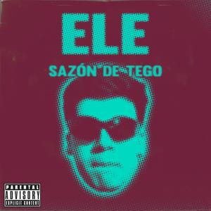 Sazón de Tego (Explicit)