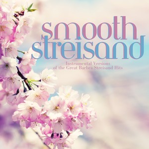 Smooth Streisand