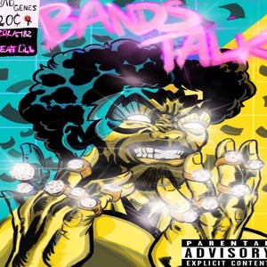 BandsTalk (feat. Lil B) (Explicit)