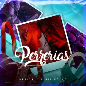 Perrerias (Explicit)