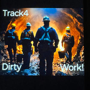 Dirty Work! (feat. J-Dub &Truxspoken|Explicit)