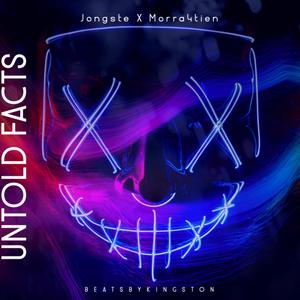 Untold Facts (Explicit)