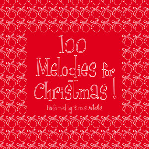 100 Melodies for X-Mas