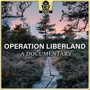 Operation Liberland - A Documentary