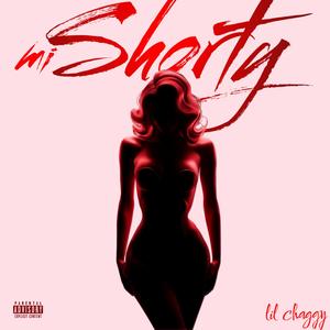 Mi Shorty (Explicit)