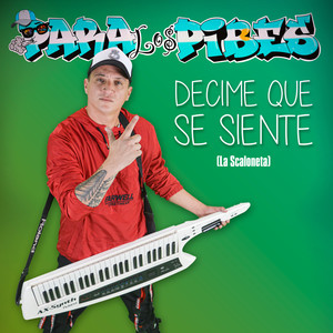 Decime Que Se Siente(La Scaloneta)
