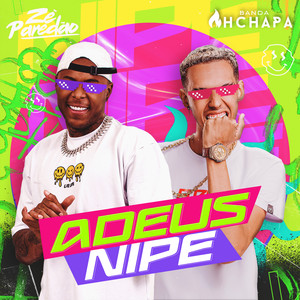 Adeus Nipe (Explicit)