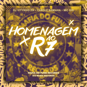 Homenagem Ao R7 (Explicit)