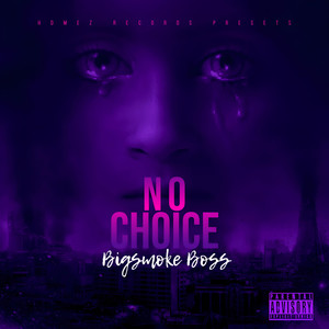 No Choice (Explicit)