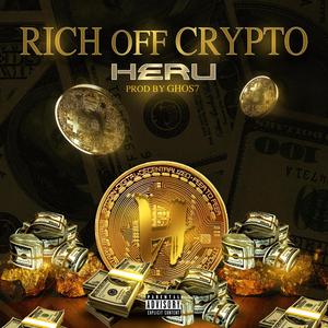 Rich Off Crypto (Explicit)