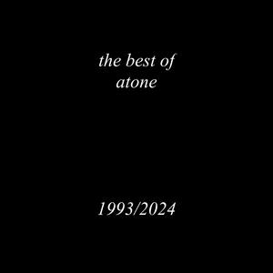 the best of atone 1993/2024