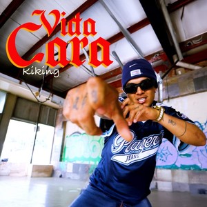 Vida Cara (Explicit)