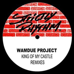 King Of My Castle Remixes