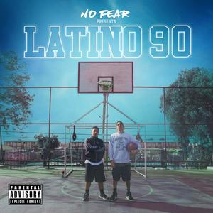 Latino 90 (Explicit)