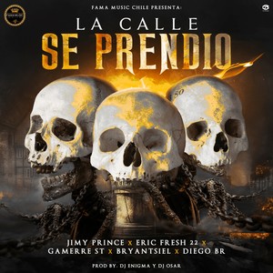 La Calle Se Prendio