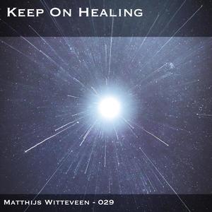 Keep on healing