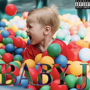 Baby J (Explicit)