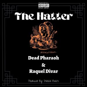 The Hatter (Explicit)
