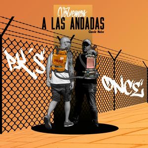 Volvemos a las andadas (Explicit)