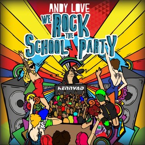 We Rock The School Party (Radio Edit)