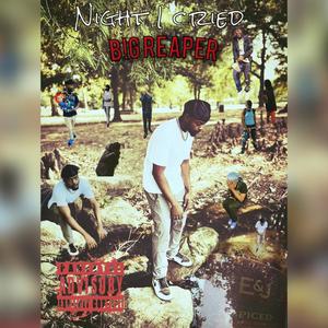 Night I Cried (Explicit)