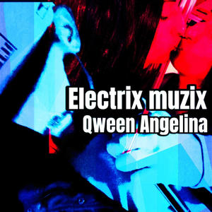 Electrix muzix (Explicit)