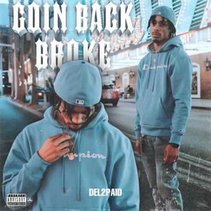 Goin' Back Broke (GBB) [Explicit]