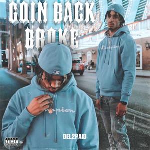 Goin' Back Broke(GBB) (Explicit)