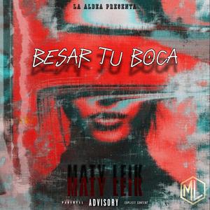 BESAR TU BOCA (Special Version)