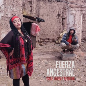 Fuerza ancestral (Audio) [Explicit]