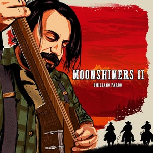 Moonshiners II