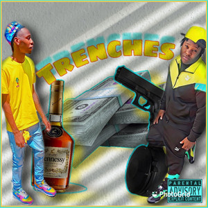 Trenches (Explicit)