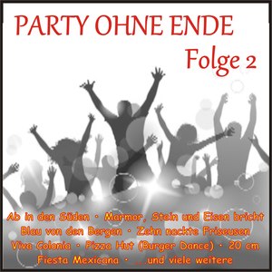 Party ohne Ende, Folge 2