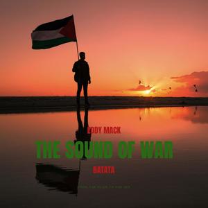 The sound of war (feat. Abu Batata) [Radio Edit] [Explicit]