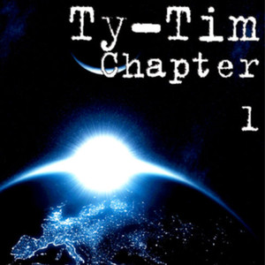 Ty-Tim (Chapter 1) [Explicit]