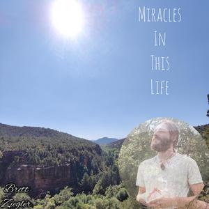 Miracles In This Life (528hz)