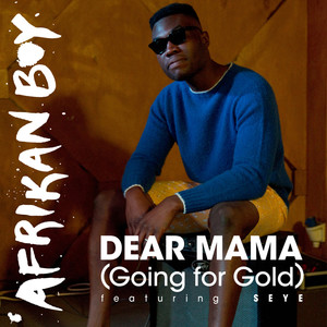 Dear Mama (Going for Gold) (Radio Edit)