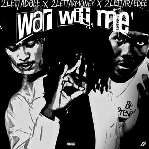 War (feat. 2lettadoee & 2lettaraedee) [Explicit]