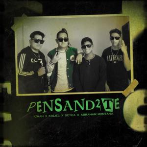 Pensand2te (feat. Kaliel, SK Seyka & Abraham Montana)