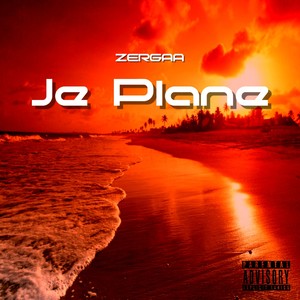 Je plane (Explicit)