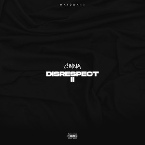 Disrespect 2 (Explicit)