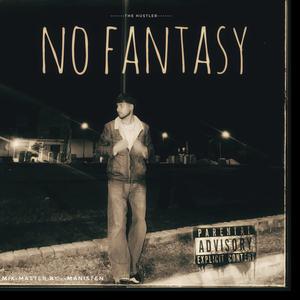 No fantasy (Explicit)