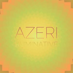 Azeri Ruminative