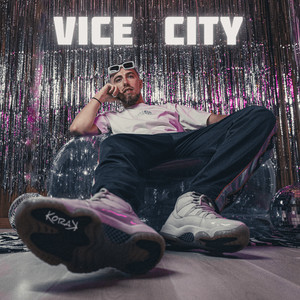 VICE CITY (Explicit)