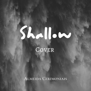 Shallow (Cover)