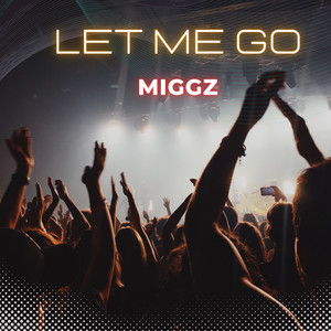 Let Me Go