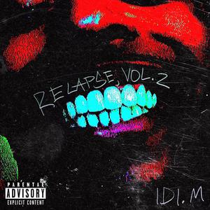 Relapse, Vol. 2 (Explicit)