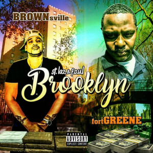 Brooklyn Brownsville Fort Green (Explicit)