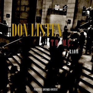 Don Listen to Me (Explicit)