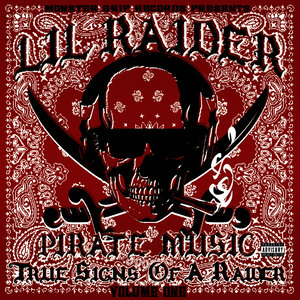 Pirate Music: True Signs of a Raider Volume 1